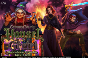 Grimm’s Bounty: Hansel & Grettel – Slot Online Dongeng Populer